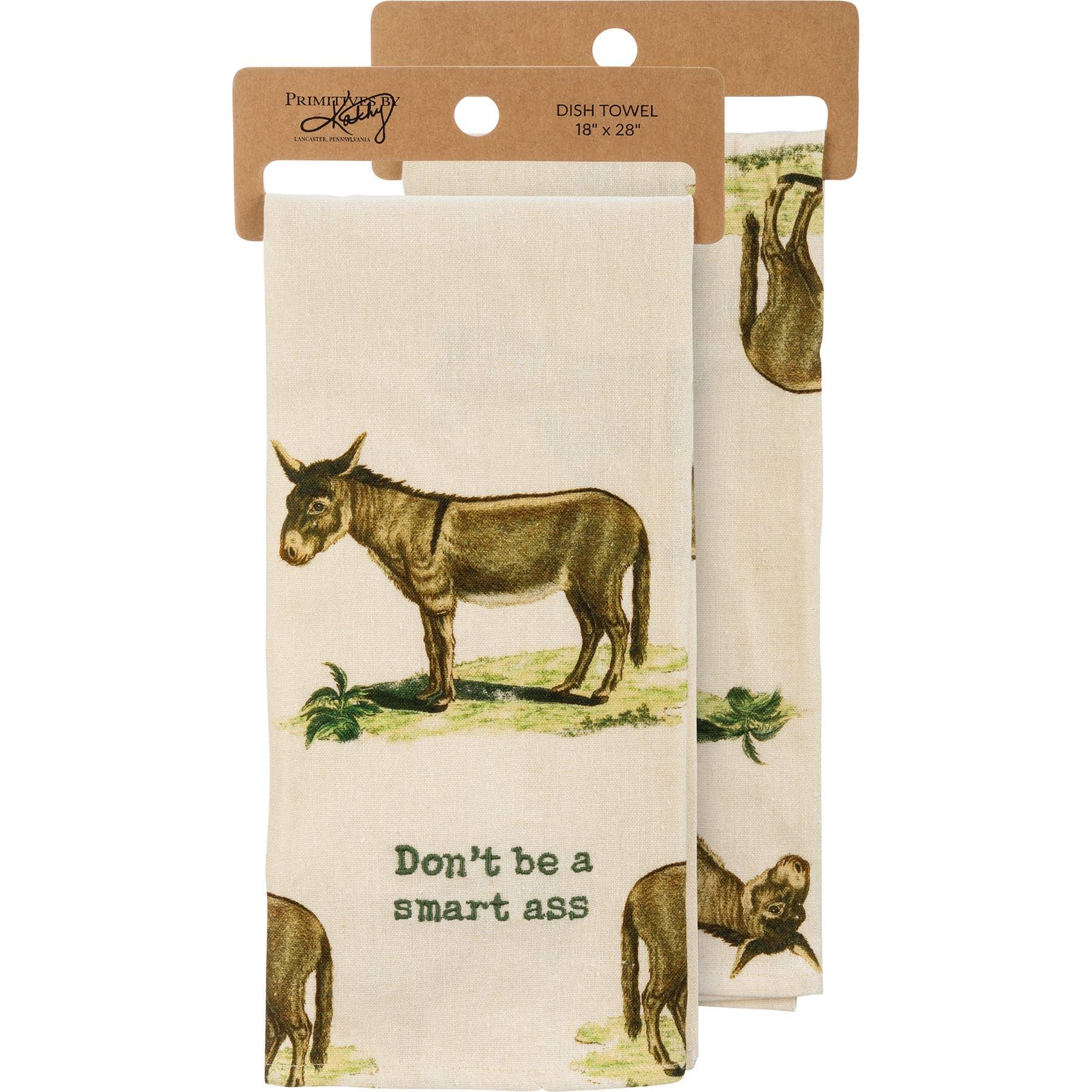 Don't Be A Smart Ass' Kitchen Towel