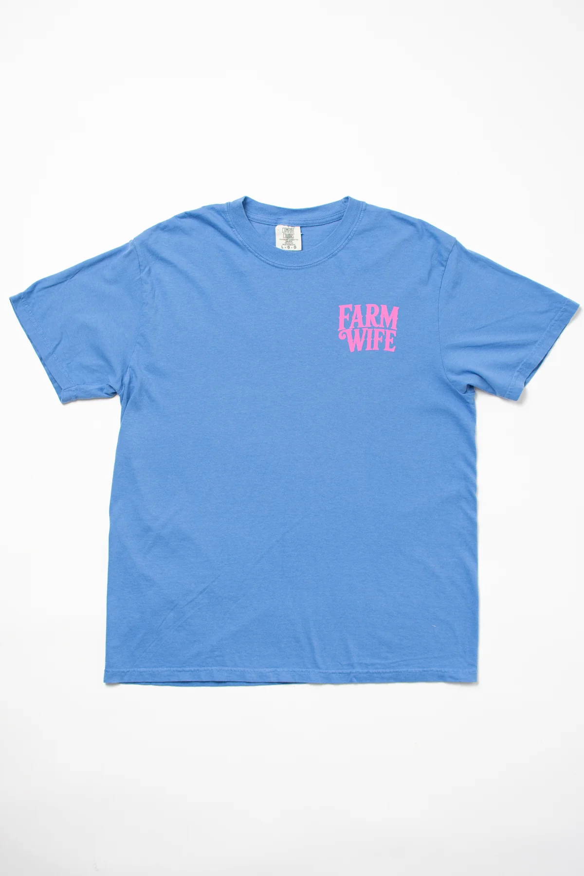 'Farm Wife - He Farms. I Do Everything Else.' Tee - Image 7