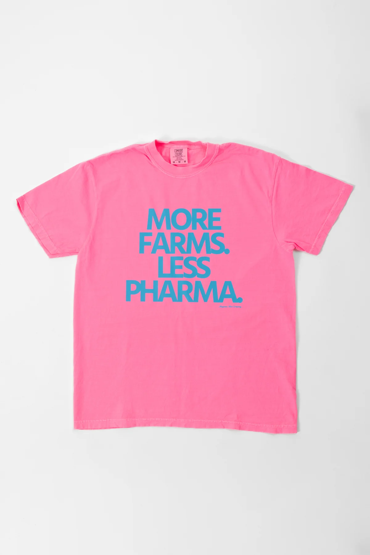 More Farms. Less Pharma.' Neon Pink Tee - Image 2