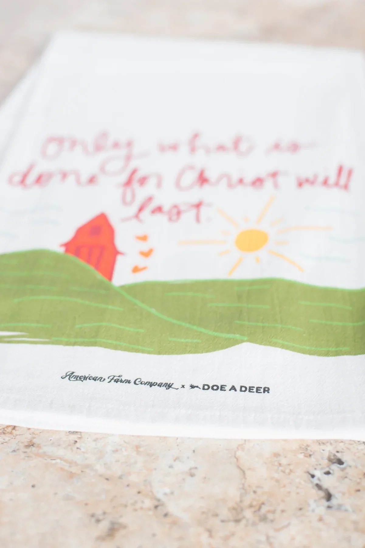 Only what is done for Christ will last' Flour Sack Towel - Image 2